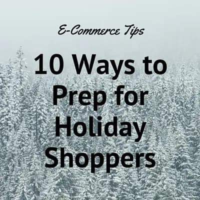 Is Your Ecommerce Site Ready for the Holiday Shopping Season?